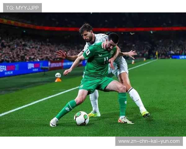 爱尔兰强化边路，球队进攻宽度更加充足